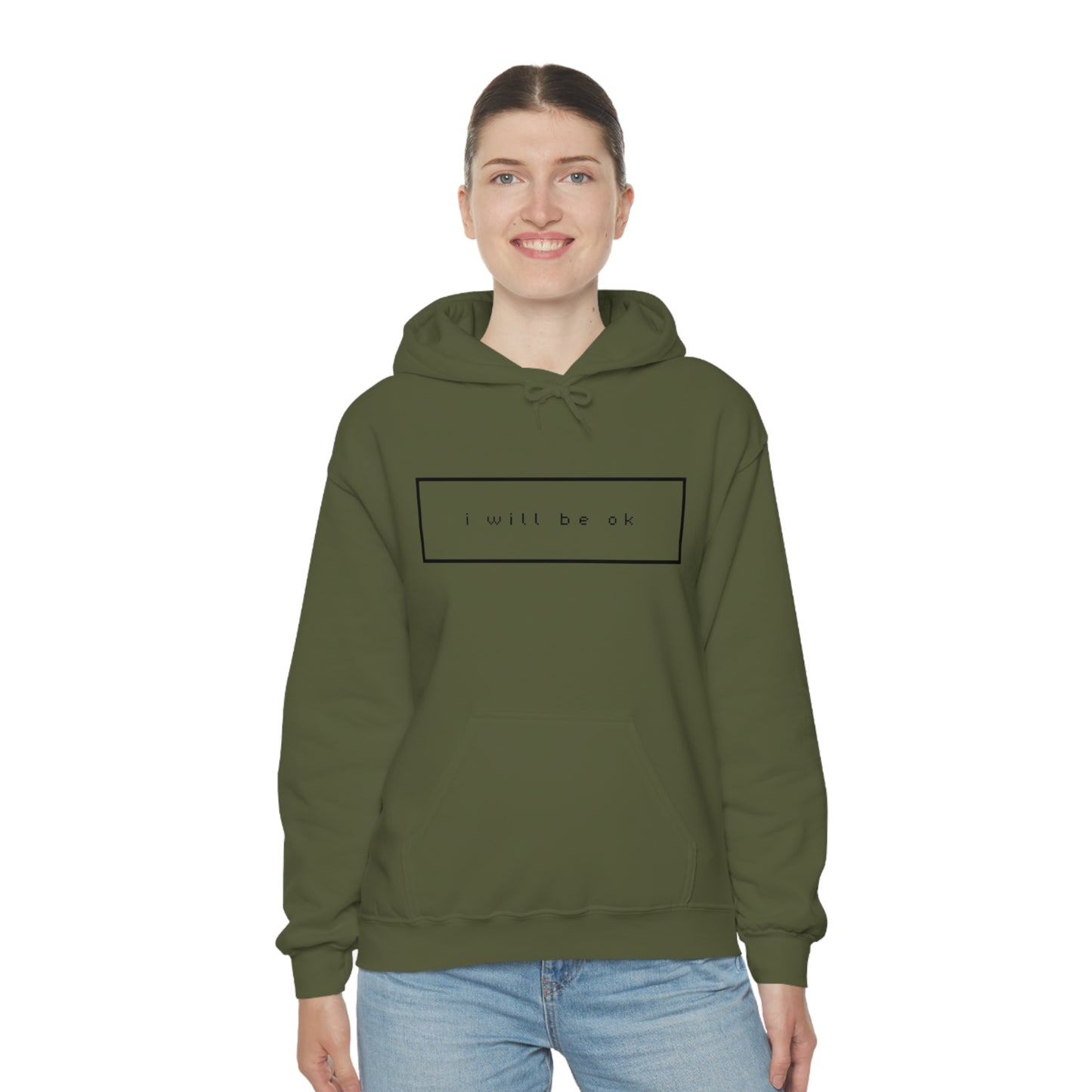 I will be ok. Hoodie