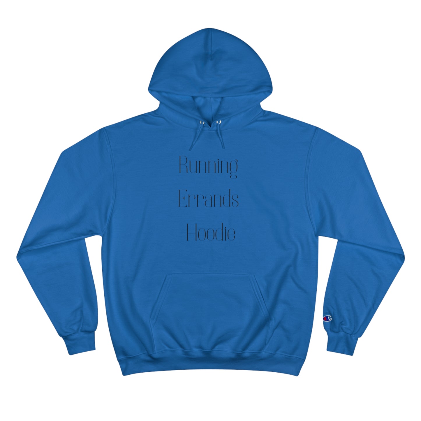 Running Errands Champion Hoodie