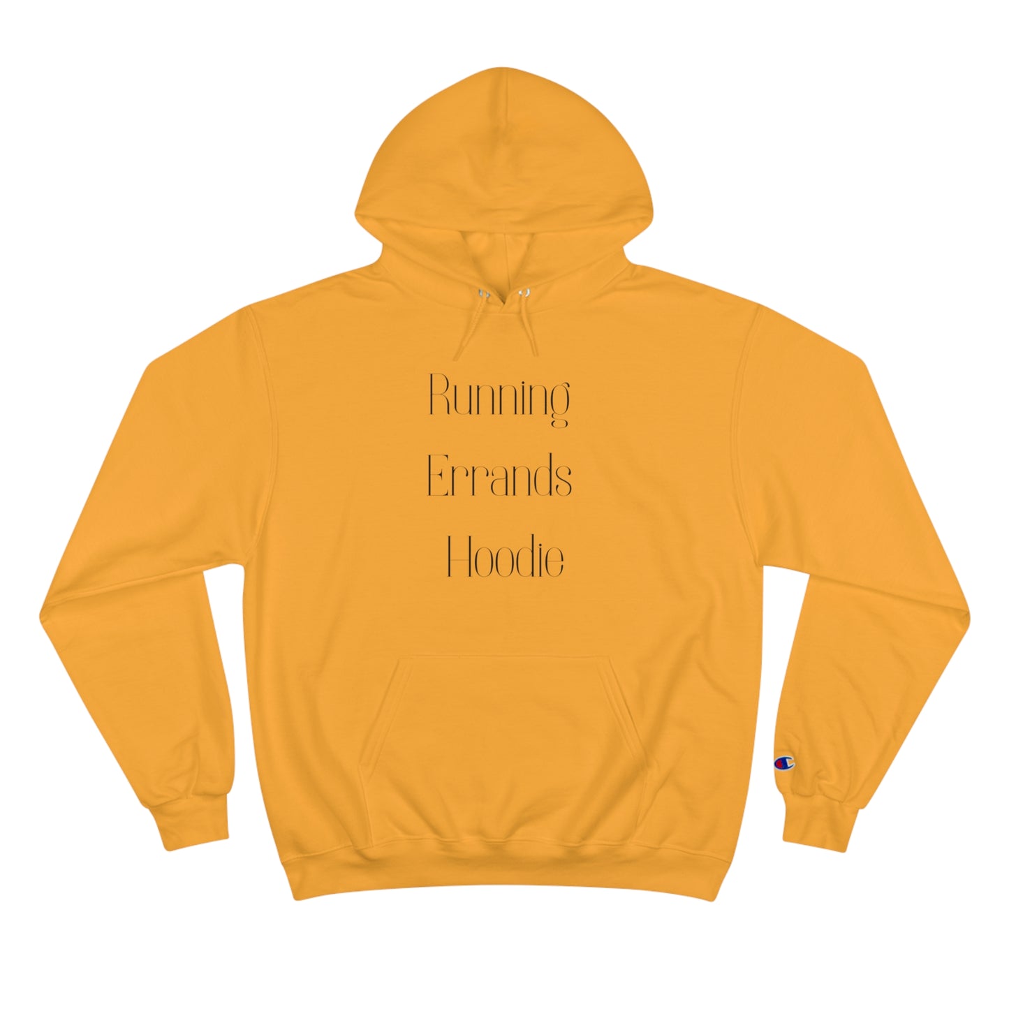 Running Errands Champion Hoodie