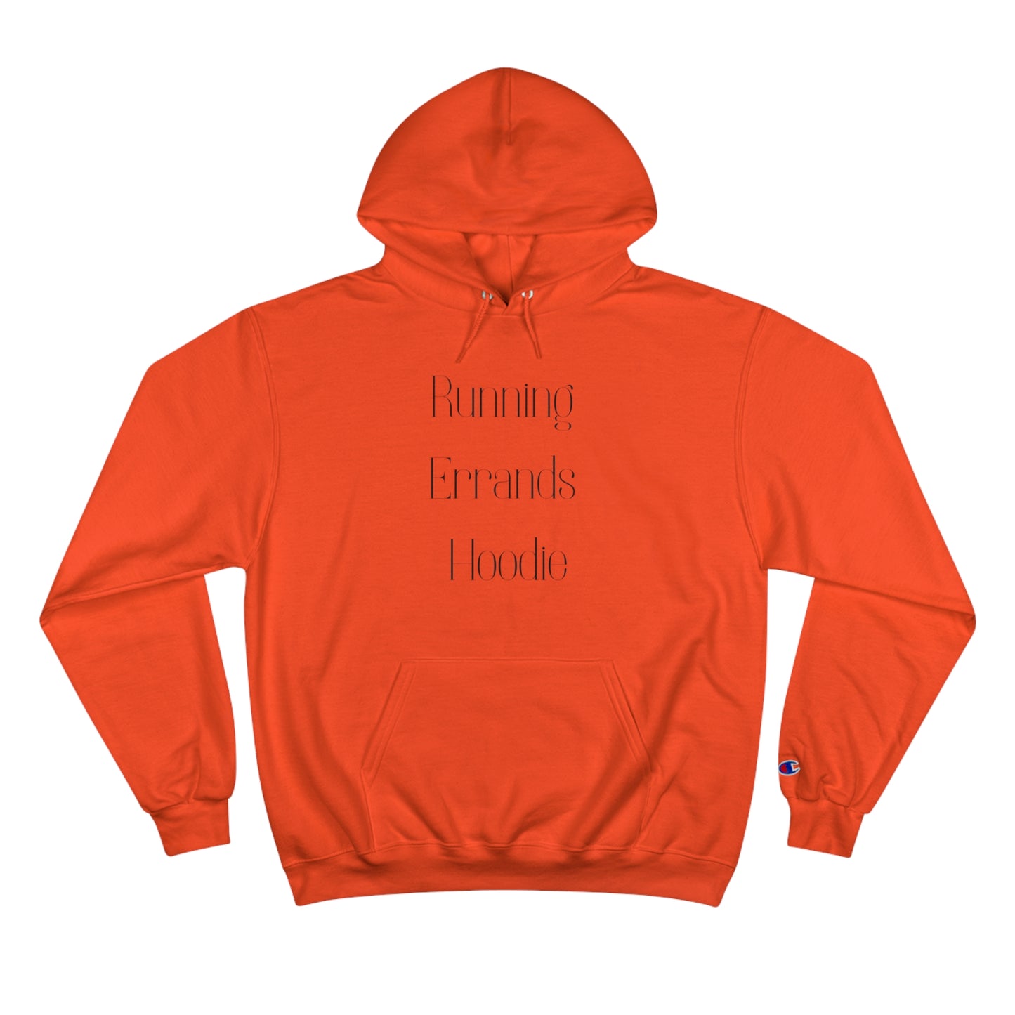 Running Errands Champion Hoodie